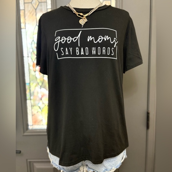 SHEIN Black Graphic Soft Tee Good Moms say Bad Words Size XL - Picture 6 of 7